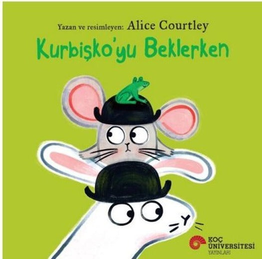 Kurbişko'yu Beklerken | Koç Üniversitesi Yayınları (İnce Kapak)