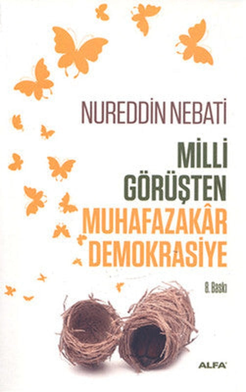 Milli Görüşten Muhafazakar Demokrasiye | Alfa Yayınları