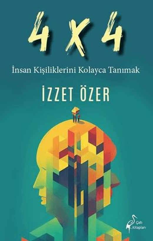 4 X 4 İnsan Kişiliklerini Kolayca Tanımak