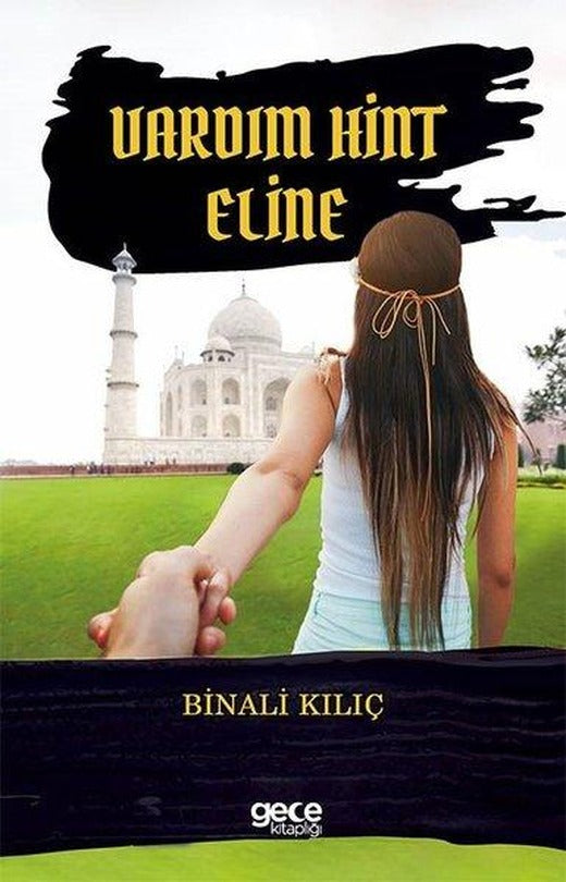 Vardım Hint Eline | Gece Kitaplığı (İnce Kapak)
