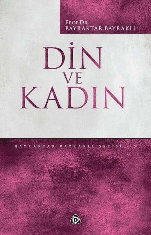 Din ve Kadın | Düşün Yayınları (İnce Kapak)