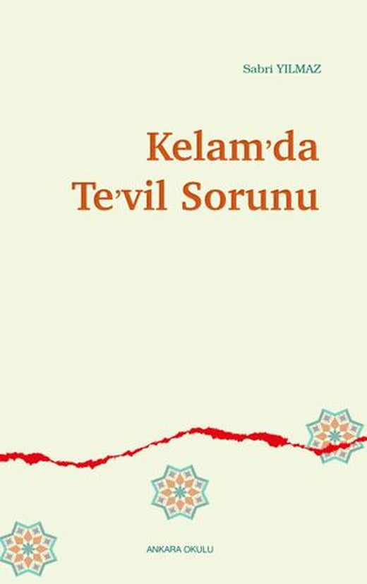 Kelam’da Te’vil Sorunu | Ankara Okulu Yayınları (Ciltsiz)
