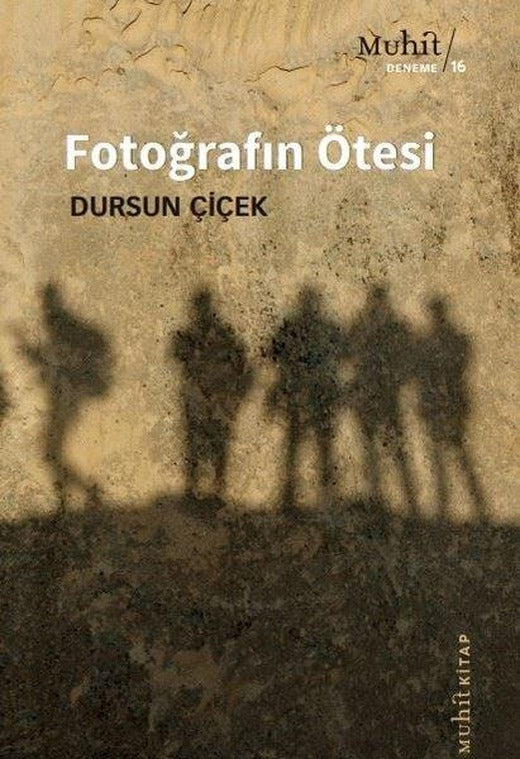 Fotoğrafın Ötesi | Muhit Kitap (İnce Kapak)