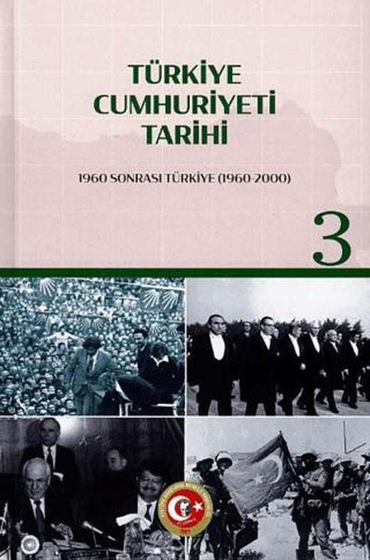 Türkiye Cumhuriyeti Tarihi 3. Cilt | Atatürk Araştırma Merkezi (Ciltli)