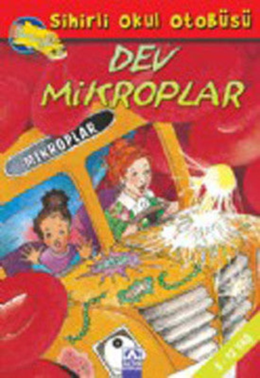 Dev Mikroplar - Sihirli Okul Otobüsü | Altın Kitaplar