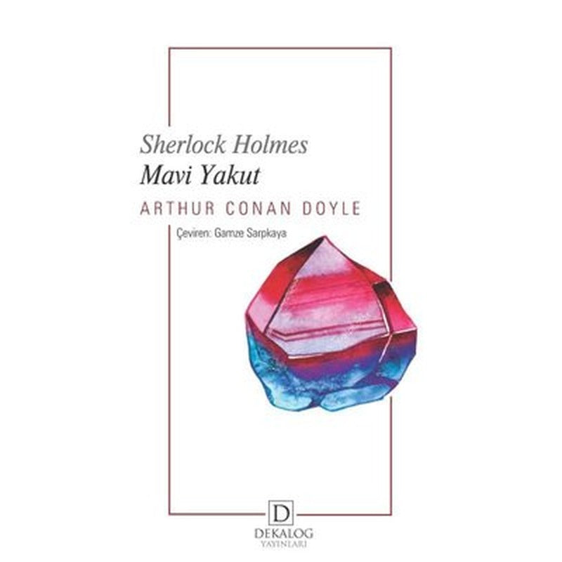 Sherlock Holmes - Mavi Yakut | Dekalog Yayınları