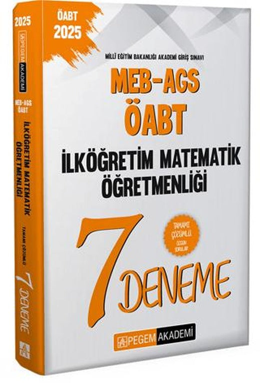 2025 MEB-AGS-ÖABT İlköğretim Matematik Öğretmenliği Tamamı Çözümlü 7 Deneme | Pegem Akademi Yayıncılık (Ciltsiz)