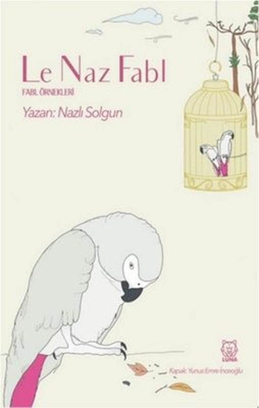 Le Naz Fabl | Luna Yayınları