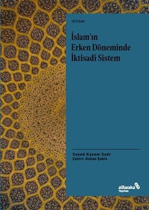 İslam'ın Erken Döneminde İktisadi Sistem | alBaraka Yayınları
