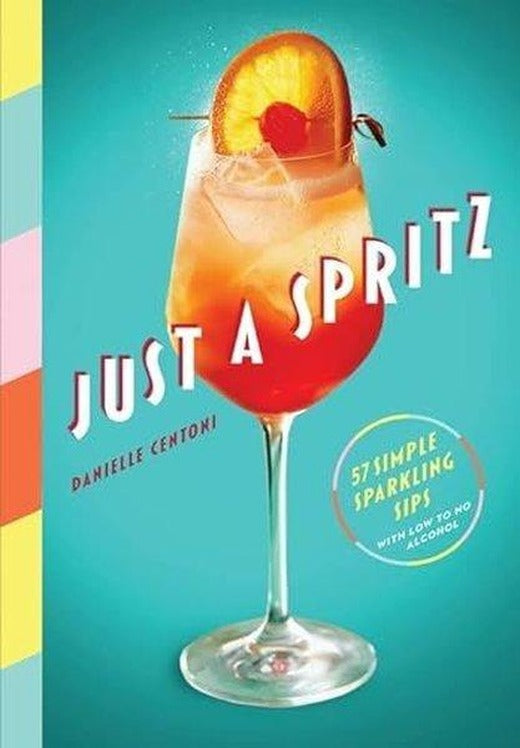 Just a Spritz | Workman Publishing (İnce Kapak)