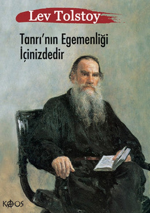 Tanrı'nın Egemenliği İçinizdedir | Kaos Yayınları