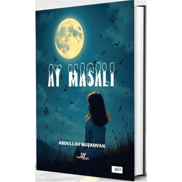 Ay Masalı | Eftalit Yayınları (İnce Kapak)