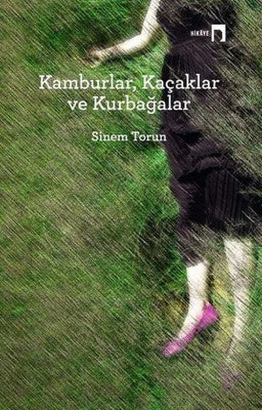 Kamburlar Kaçaklar ve Kurbağalar | Dergah Yayınları