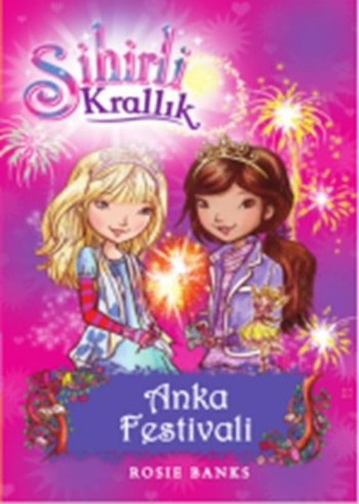 Sihirli Krallık 16-Anka Festivali | Doğan ve Egmont Yayıncılık