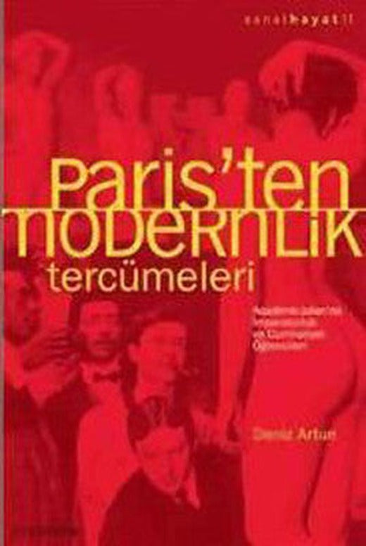 Paris'ten Modernlik Tercümeleri | İletişim Yayınları