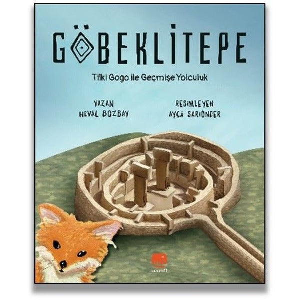 Göbeklitepe - Tilki Gogo İle Geçmişe Yolculuk | Uçan Fil (İnce Kapak)