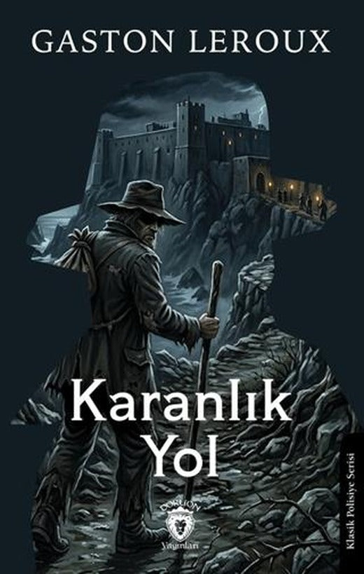 Karanlık Yol | Dorlion Yayınları (Ciltsiz)