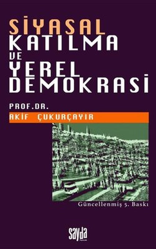 Siyasal Katılma ve Yerel Demokrasi | Sayda Yayıncılık