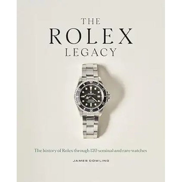 The Rolex Legacy | Quercus (Ciltli)