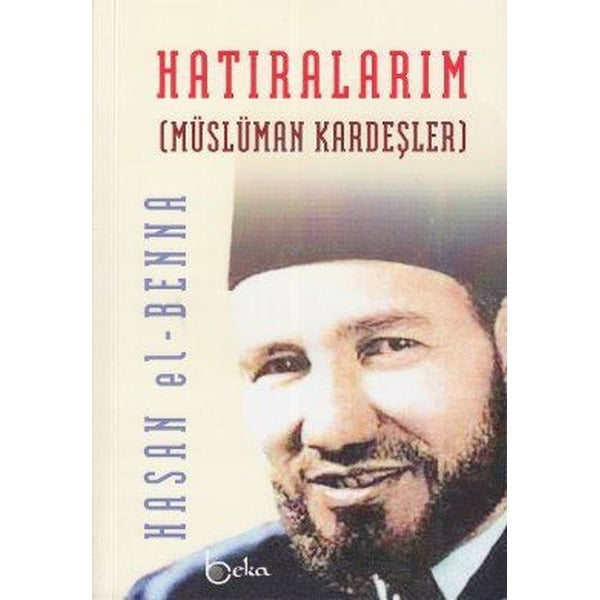 Hatıralarım | Beka Yayınları (Ciltli)