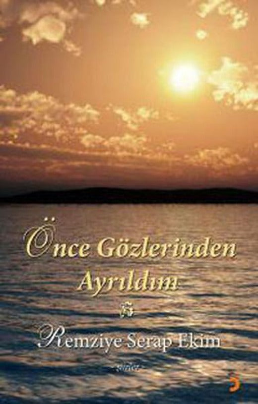 Önce Gözlerinden Ayrıldım | Cinius - Yayınevi Genel Dizisi (İnce Kapak)