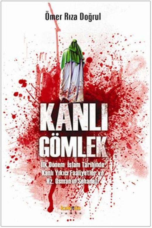 Kanlı Gömlek | Kaknüs Yayınları (İnce Kapak)