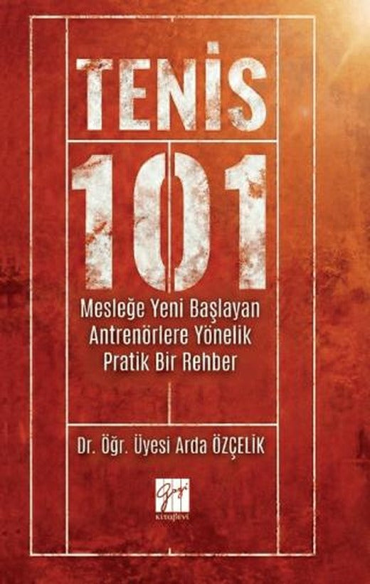 Tenis 101 | Gazi Kitabevi (Ciltsiz)