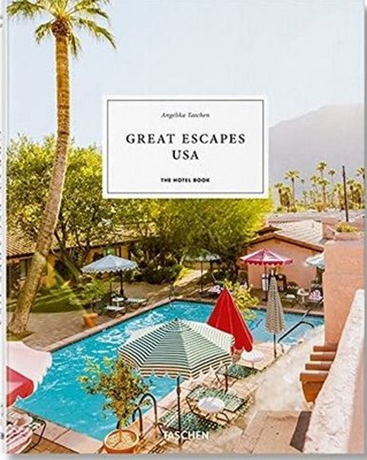 Great Escapes USA. The Hotel Book | Taschen