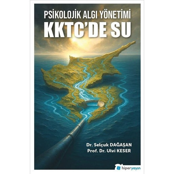 Psikolojik Algı Yönetimi KKTC'de Su | Hiperlink (İnce Kapak)