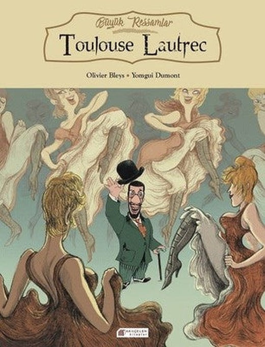 Büyük Ressamlar-Toulouse Lautrec | Akılçelen Kitaplar