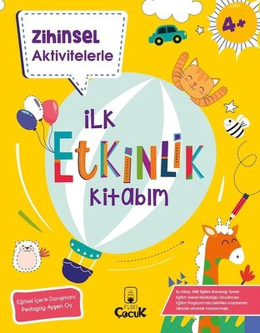Zihinsel Aktivitelerle - İlk Etkinlik Kitabım - 4+ Yaş | Floki Çocuk