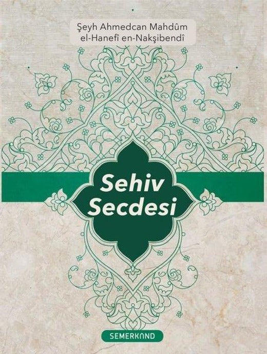 Sehiv Secdesi | Semerkand Yayınları (İnce Kapak)