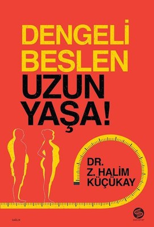 Dengeli Beslen Uzun Yaşa! | Sahi Kitap