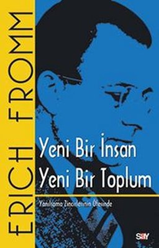 Yeni Bir İnsan Yeni Bir Toplum | Say Yayınları