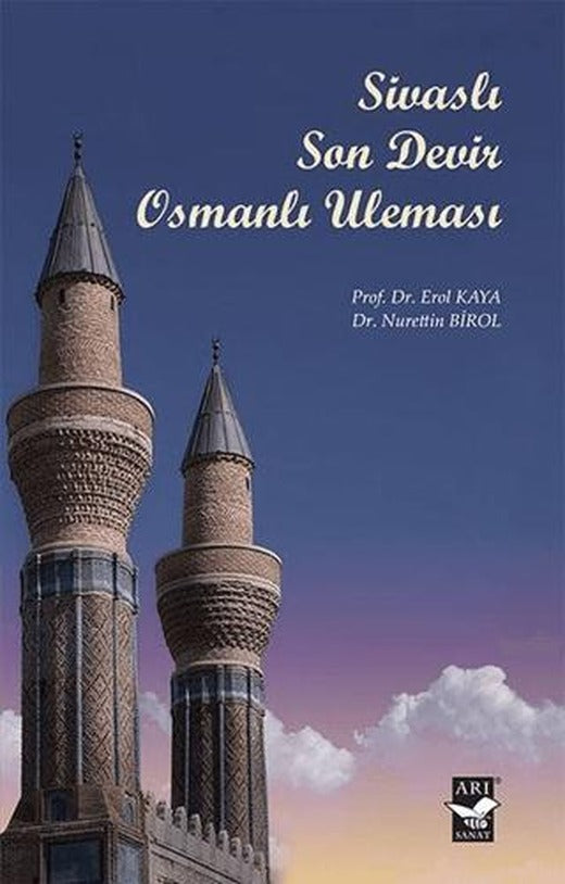 Sivaslı Son Devir Osmanlı Uleması | Arı Sanat Yayınevi (Ciltsiz)