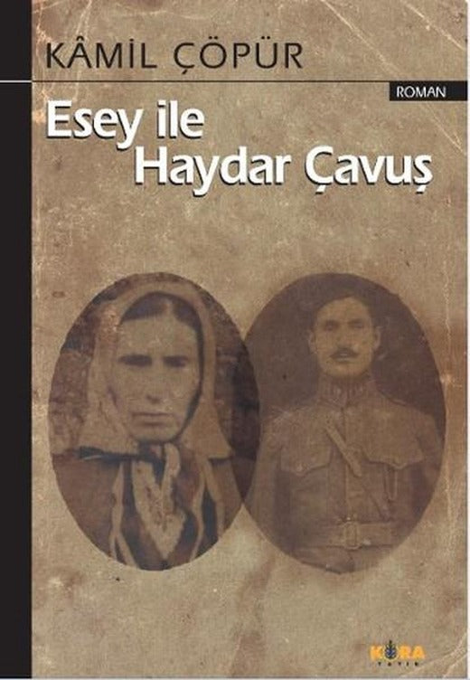 Esey ile Haydar Çavuş | Kora Yayın - Roman Dizisi (İnce Kapak)