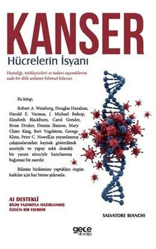 Kanser Hücrelerin İsyanı | Gece Kitaplığı (İnce Kapak)