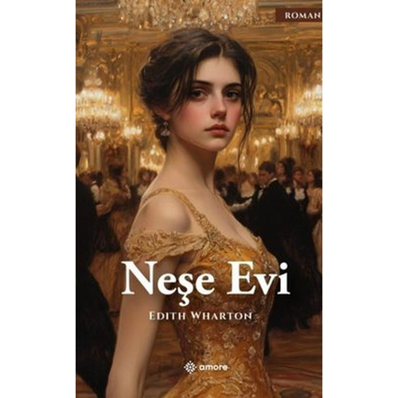 Neşe Evi | Amore Yayınları (İnce Kapak)