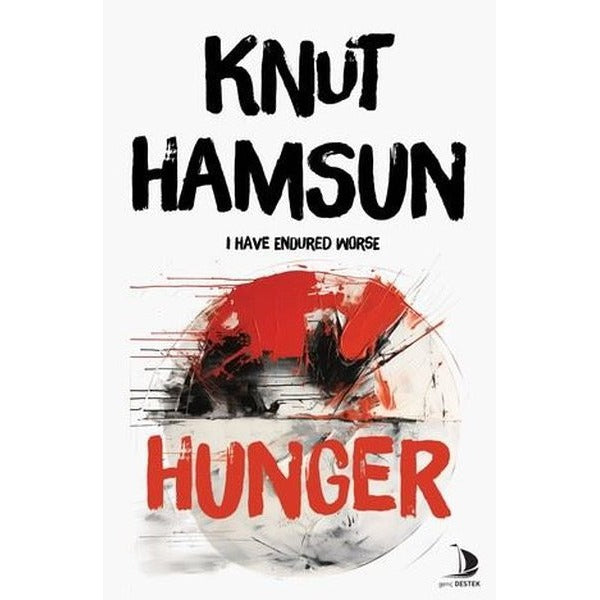 Hunger - I Have Endured Worse | Genç Destek (İnce Kapak)