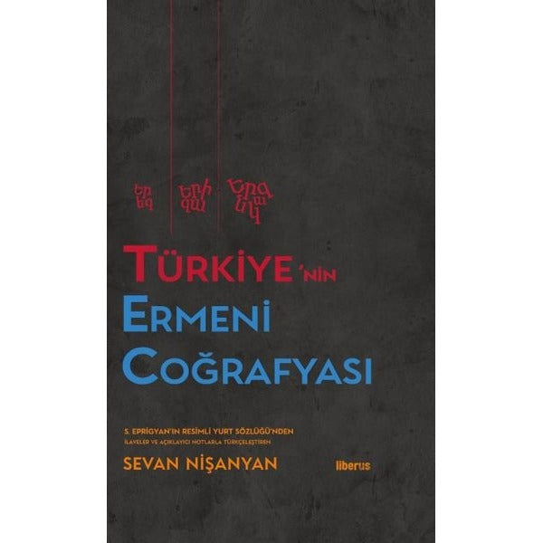 Türkiye’nin Ermeni Coğrafyası