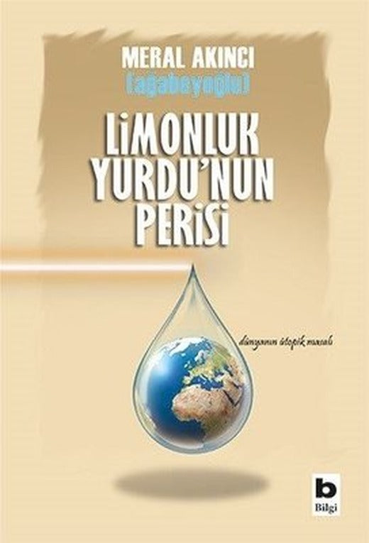 Limonluk Yurdu'un Perisi | Bilgi Yayınevi