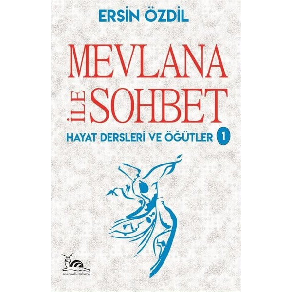 Mevlana İle Sohbet