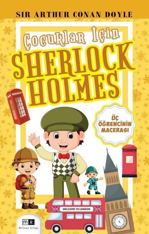 Üç Öğrencinin Macerası - Çocuklar İçin Sherlock Holmes | MK Mirhan Kitap (İnce Kapak)
