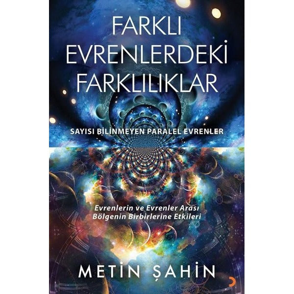 Farklı Evrenlerdeki Farklılıklar - Sayısı Bilinmeyen Paralel Evrenler | Cinius (İnce Kapak)