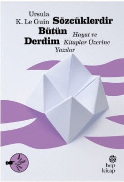 Sözcüklerdir Bütün Derdim | Hep Kitap