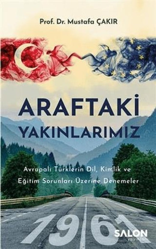 Araftaki Yakınlarımız | Salon Yayınları (Ciltsiz)