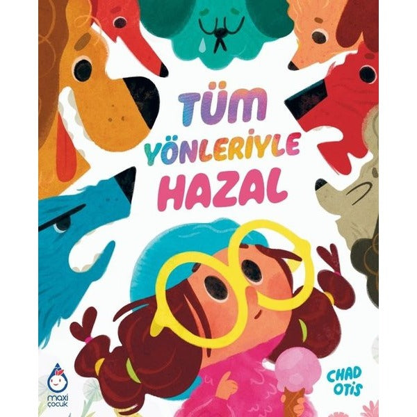 Tüm Yönleriyle Hazal | Maxi Çocuk (İnce Kapak)