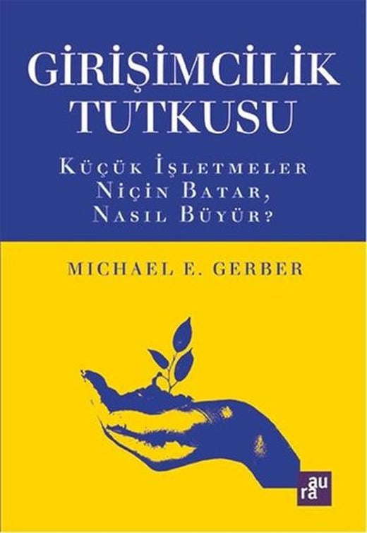 Girişimcilik Tutkusu | Aura - İş Dünyası Dizisi (İnce Kapak)