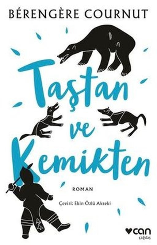 Taştan ve Kemikten | Can Yayınları