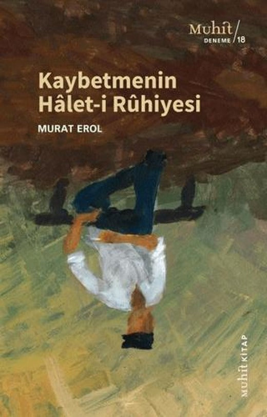 Kaybetmenin Halet-i Ruhiyesi
